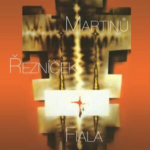 Fiala / Meliskova / Fiala - Martinu / Reznicek / Fiala  CD